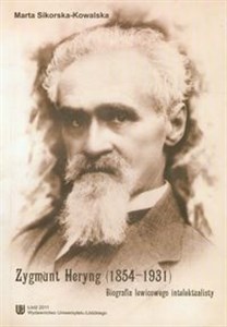 Picture of Zygmunt Heryng 1854-1931 Biografia lewicowego intelektualisty