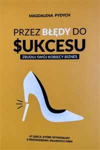 Picture of Przez błędy do sukcesu. Zbuduj swój kobiecy biznes