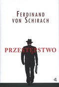 Polska książka : Przestępst... - Ferdinand Schirach