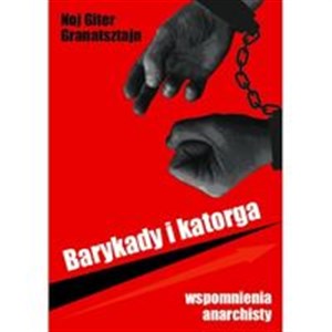 Picture of Barykady i katorga Wspomnienia anarchisty