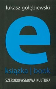 Obrazek E-książka- book. Szerokopasmowa kultura