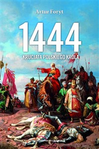 Picture of 1444 Krucjata polskiego króla