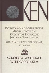 Picture of Komisja Edukacji Narodowej 1773-1794.Tom IV Szkoły w Wydziale Wielkopolskim