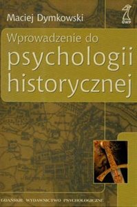 Picture of Wprowadzenie do psychologii historycznej
