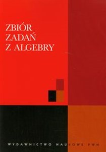 Picture of Zbiór zadań z algebry