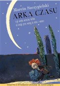 Arka czasu... - Marcin Szczygielski -  Polish Bookstore 