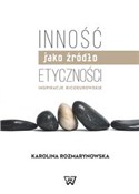Inność jak... - Karolina Rozmarynowska -  books in polish 