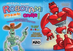 Picture of Między nami robotami Ćwiczenia usprawniające piszącą rączkę dla dzieci 5- i 6 letnich.