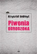 Polska książka : Piwonia od... - Krzysztof Gedroyć