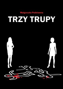 Picture of Trzy trupy