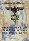 Martyrolog... - Włodzimierz Andrzej Sibasiewicz -  books from Poland