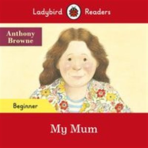 Obrazek Ladybird Readers Beginner Level My Mum