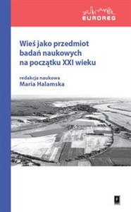 Picture of Wieś jako przedmiot badań naukowych na początku XXI wieku