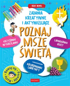 Obrazek Poznaj Mszę Świętą. Zadania kreatywne i aktywizujące