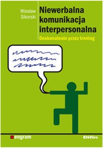 Obrazek Niewerbalna komunikacja interpersonalna Doskonalenie przez trening