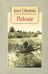 Obrazek Polesie Studia etnosocjologiczne