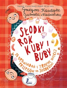 Obrazek Słodki rok Kuby i Buby