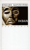 Heban - Ryszard Kapuściński -  Książka z wysyłką do UK