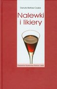 Nalewki i ... - Danuta Bartosz-Czuba -  Książka z wysyłką do UK