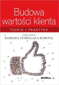 Picture of Budowa wartości klienta Teoria i praktyka