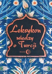 Picture of Leksykon wiedzy o Turcji