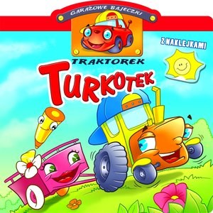 Obrazek Traktorek Turkotek. Garażowe bajeczki z naklejkami