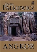 polish book : Angkor - Jacek Pałkiewicz