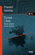 Zobacz : Europa i A... - Theodor Lessing