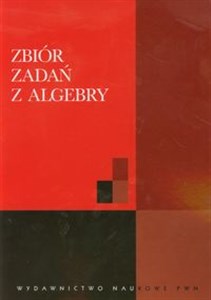 Picture of Zbiór zadań z algebry