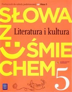 Picture of Słowa z uśmiechem 5 Literatura i kultura Podręcznik ze Słowniczkiem szkoła podstawowa