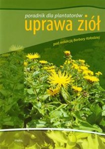 Picture of Uprawa ziół Poradnik dla plantatorów