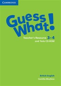 Obrazek Guess What! 3-4 Teacher's Resource and Tests CD
