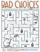 Bad Choice... - Ali Almossawi -  books in polish 