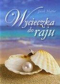 Wycieczka ... - Jacek Matter -  Polish Bookstore 