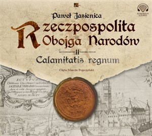 Picture of [Audiobook] Rzeczpospolita obojga narodów Calamitatis regnum