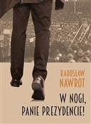 W nogi, pa... - Radosław Nawrot - Ksiegarnia w UK