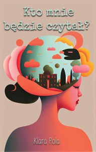 Picture of Kto mnie będzie czytał?