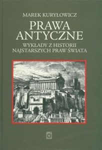Picture of Prawa antyczne Wykłady z historii najstarszych praw świata