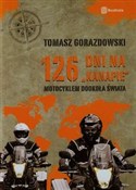 Książka : 126 dni na... - Tomasz Gorazdowski