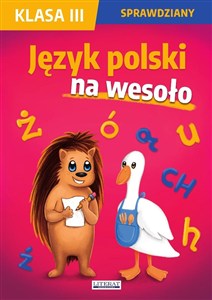 Obrazek Sprawdziany. Klasa III. Język polski na wesoło