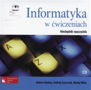 Obrazek Informatyka w ćwiczeniach Niezbędnik nauczyciela