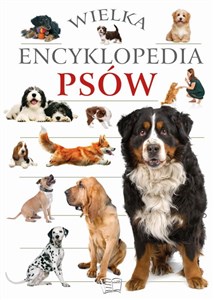 Obrazek Wielka encyklopedia psów