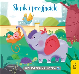 Obrazek Biblioteka maluszka Słonik i przyjaciele