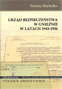 Picture of Urząd bezpieczeństwa w Gnieźnie w latach 1945-1956