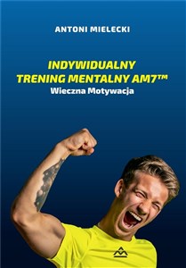 Picture of Indywidualny Trening Mentalny AM7™ Wieczna motywacja