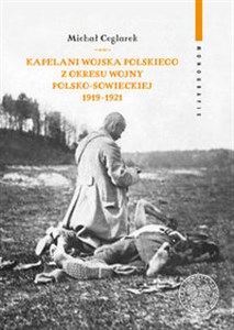 Obrazek Kapelani Wojska Polskiego z okresu wojny polsko-sowieckiej 1919-1921