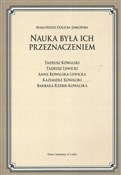 Nauka była... - Małgorzata Golicka-Jabłońska -  Polish Bookstore 