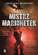 Mistrz mar... - Grzegorz Skorupski -  books in polish 