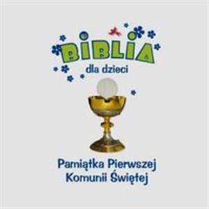 Picture of Biblia dla dzieci Pamiątka pierwszej komunii świętej