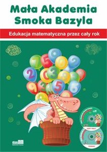 Obrazek Mała Akademia Smoka Bazyla. Edukacja matematyczna przez cały rok